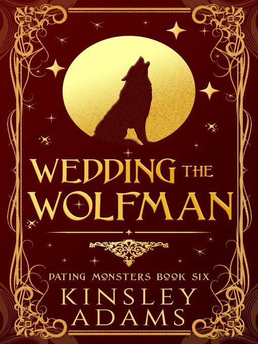 Title details for Wedding the Wolfman by Kinsley Adams - Available